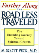 Further Along The Road Less Traveled, M. Scott Peck