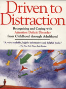 Driven to Distraction by Edward Hallowell